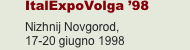 ItalExpoVolga ’98 Nizhnij Novgorod, 17-20 giugno 1998