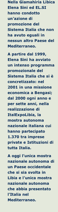 Nella Giamahiria Libica Elena Sini ed EL.SI hanno condotto un’a
