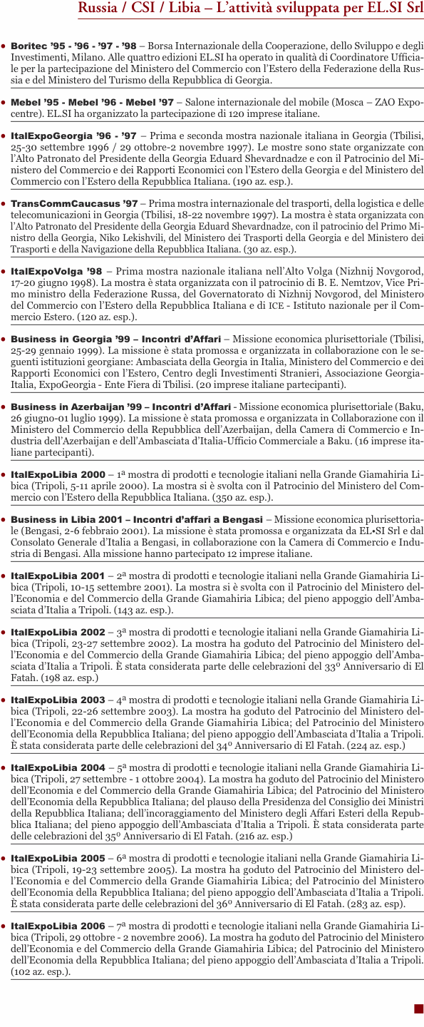 Russia / CSI / Libia – L’attività sviluppata per EL.SI Srl •	Bo