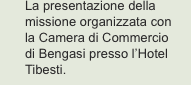 La presentazione della missione organizzata con la Camera di Co