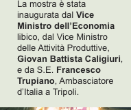 La mostra è stata inaugurata dal Vice Ministro dell’Economia li